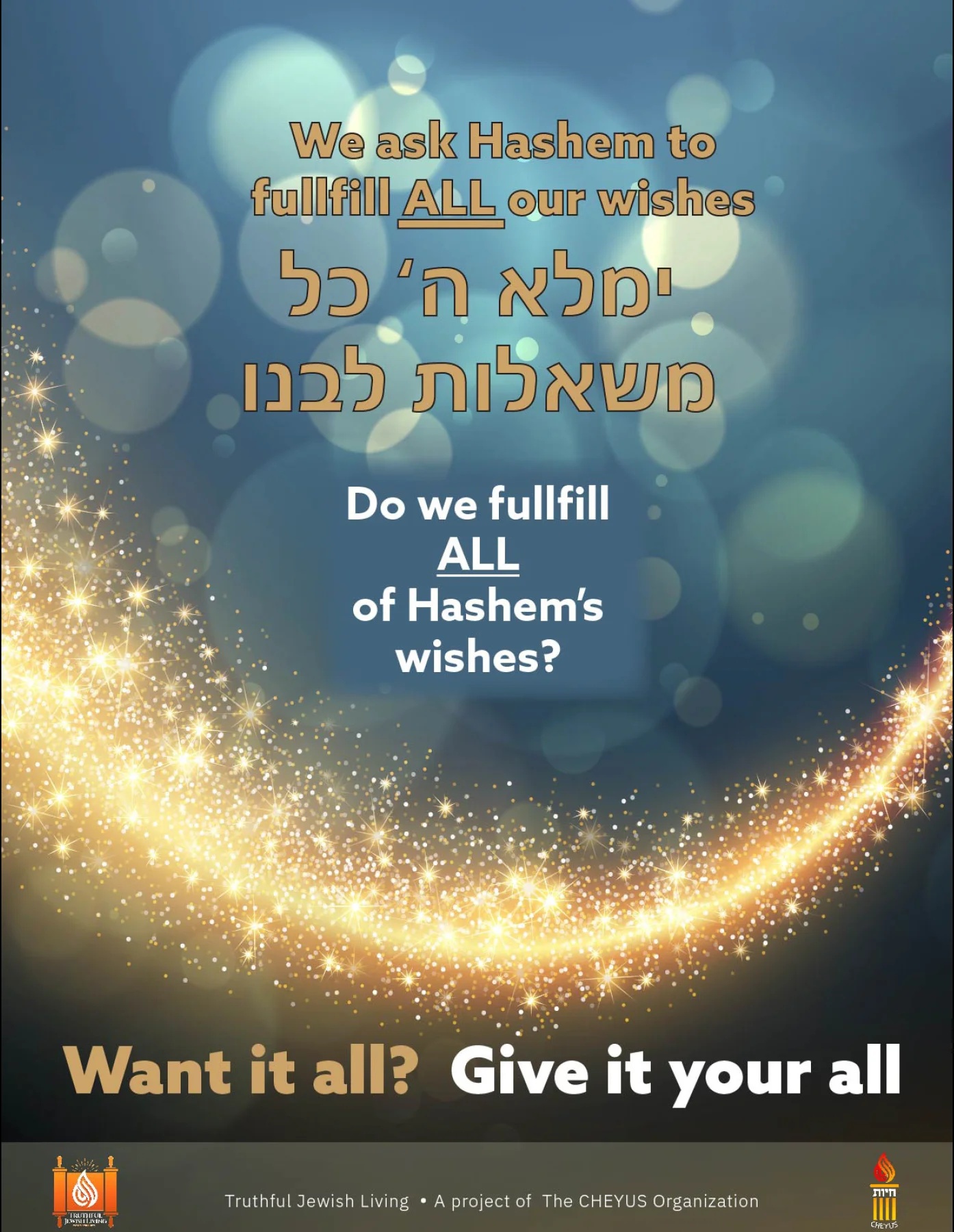 Do fulfil all the Hashem's wishes?